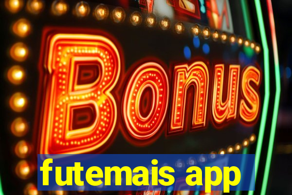 futemais app